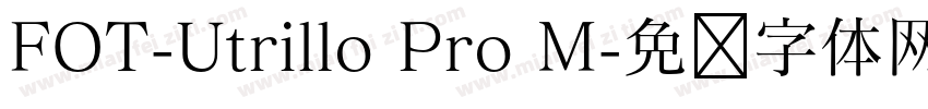 FOT-Utrillo Pro M字体转换